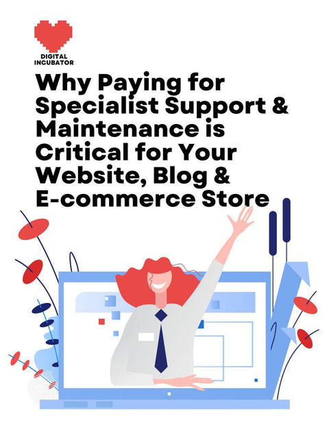 Why Your Business Needs a Specialist for Website, Blog, & E-commerce Store Maintenance - Peach Loves Digital